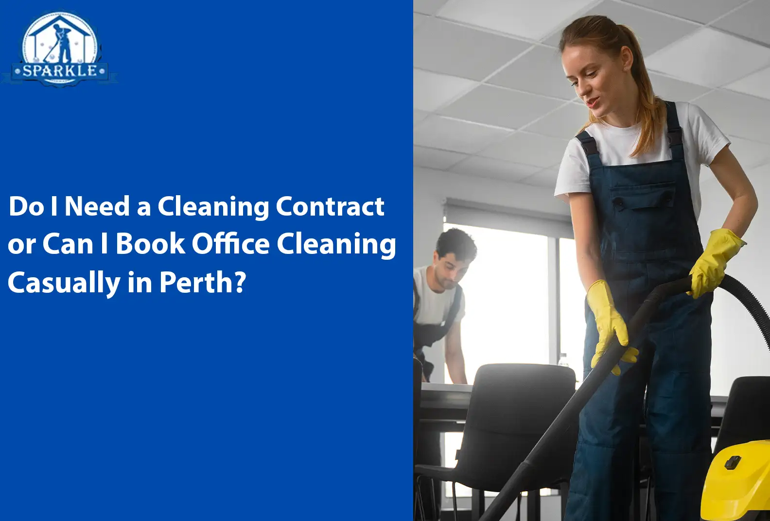 Do I Need a Cleaning Contract or Can I Book Office Cleaning Casually in Perth?