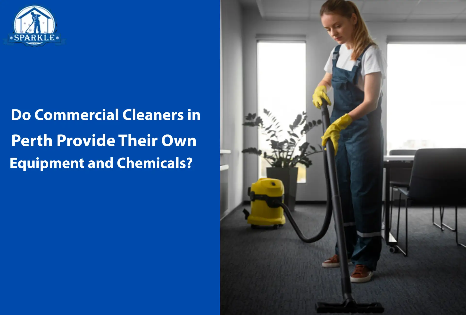 Do Commercial Cleaners in Perth Provide Their Own Equipment and Chemicals?