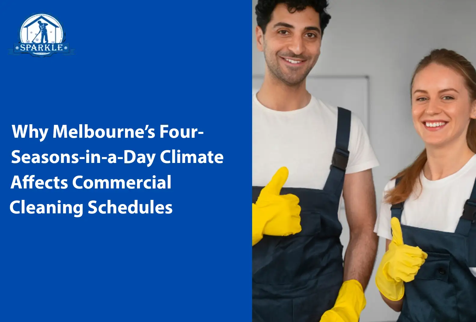 Why Melbourne’s Four-Seasons-in-a-Day Climate Affects Commercial Cleaning Schedules