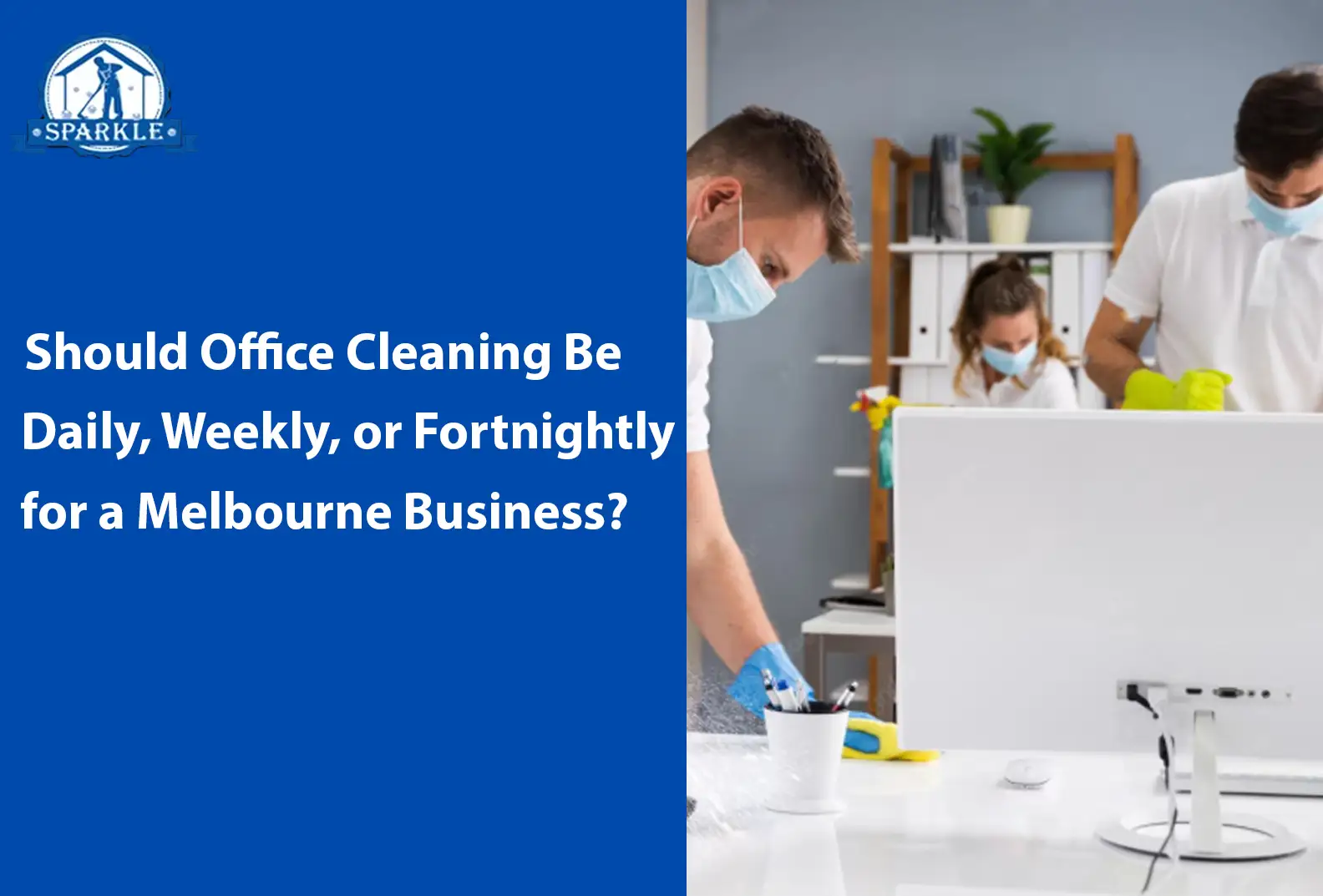 Should Office Cleaning Be Daily, Weekly, or Fortnightly for a Melbourne Business?